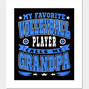 My Favorite Volleyball Player Calls Me Grandpa Text White Blue Posters and Art